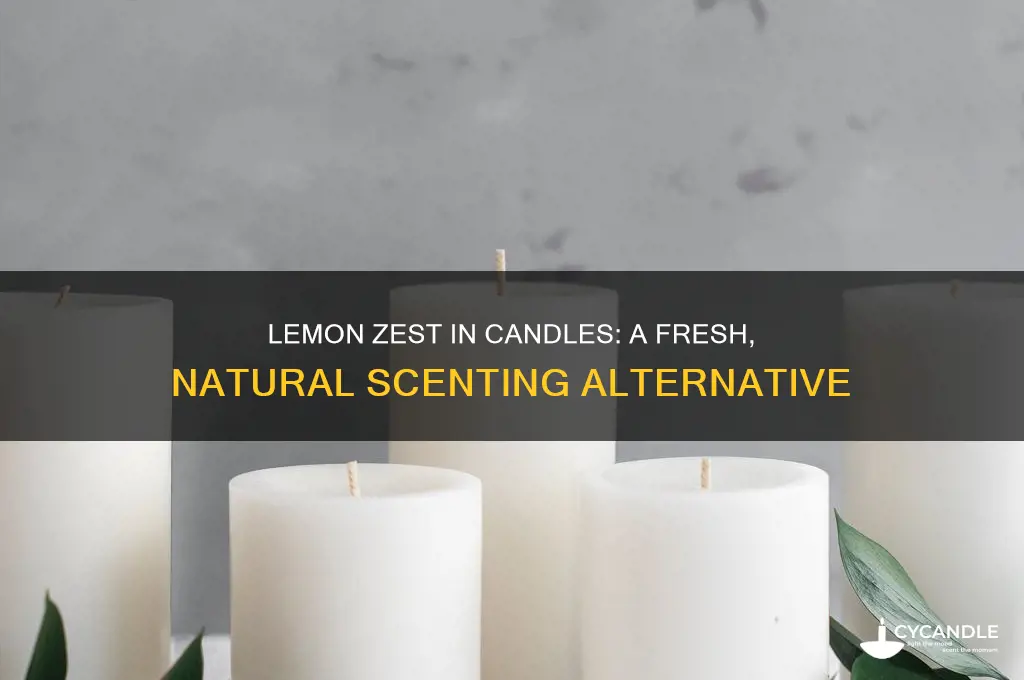 can you use lemon zest to scent candles