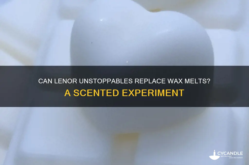 can you use lenor unstoppables as wax melts