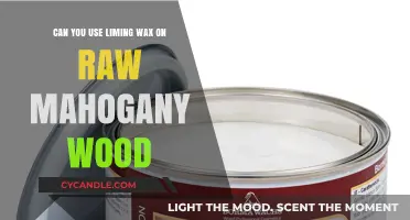 Liming Wax on Raw Mahogany: Benefits, Application, and Best Practices