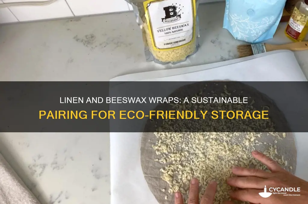 can you use linen for beeswax wraps