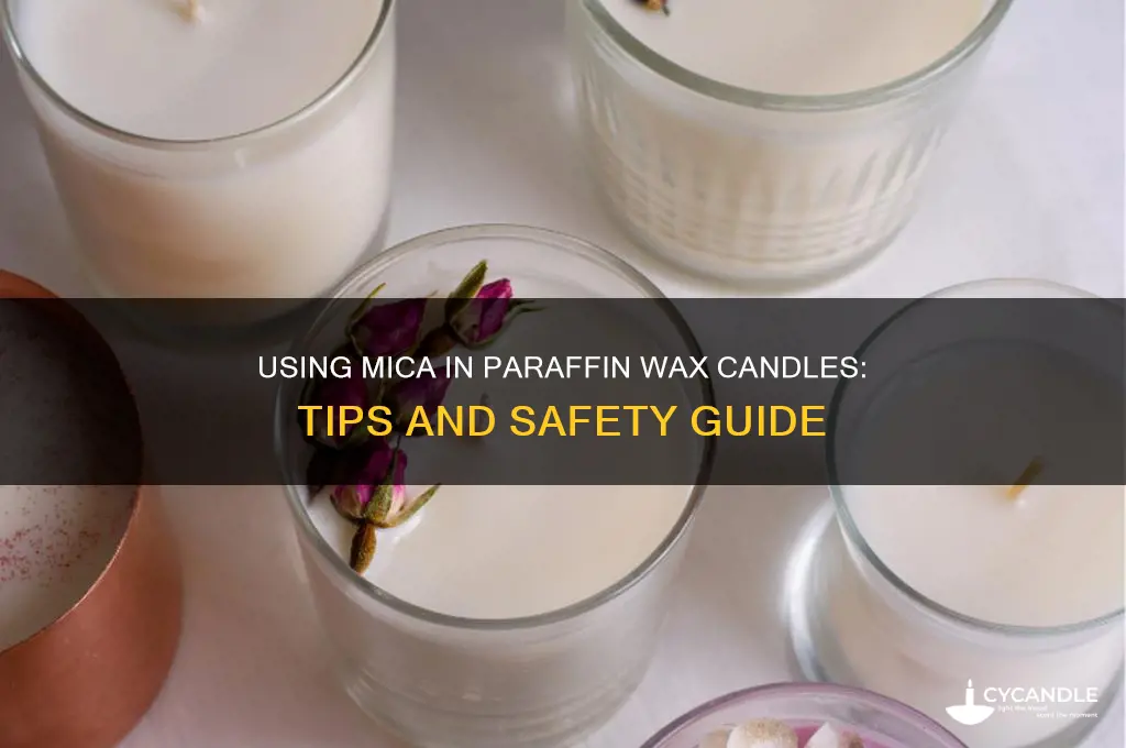 can you use mica in parfin wax candle