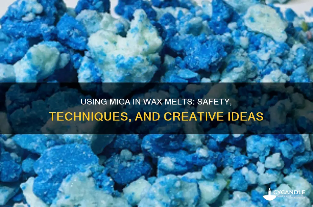 can you use mica in wax melts