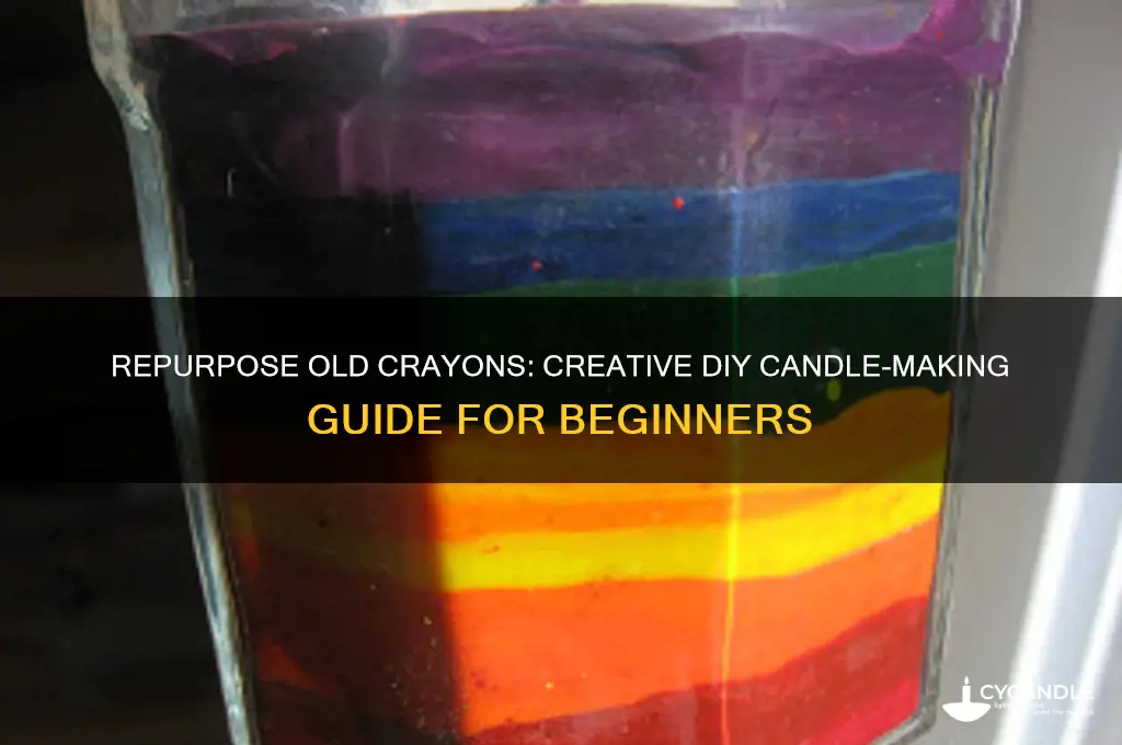 can you use old crayons to make candles