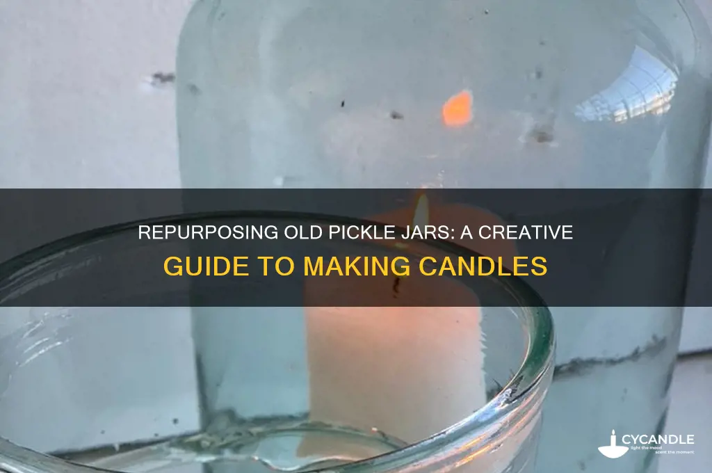 can you use old pickle jars to make candles