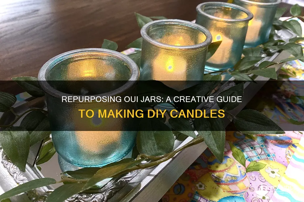 can you use oui jars for candles