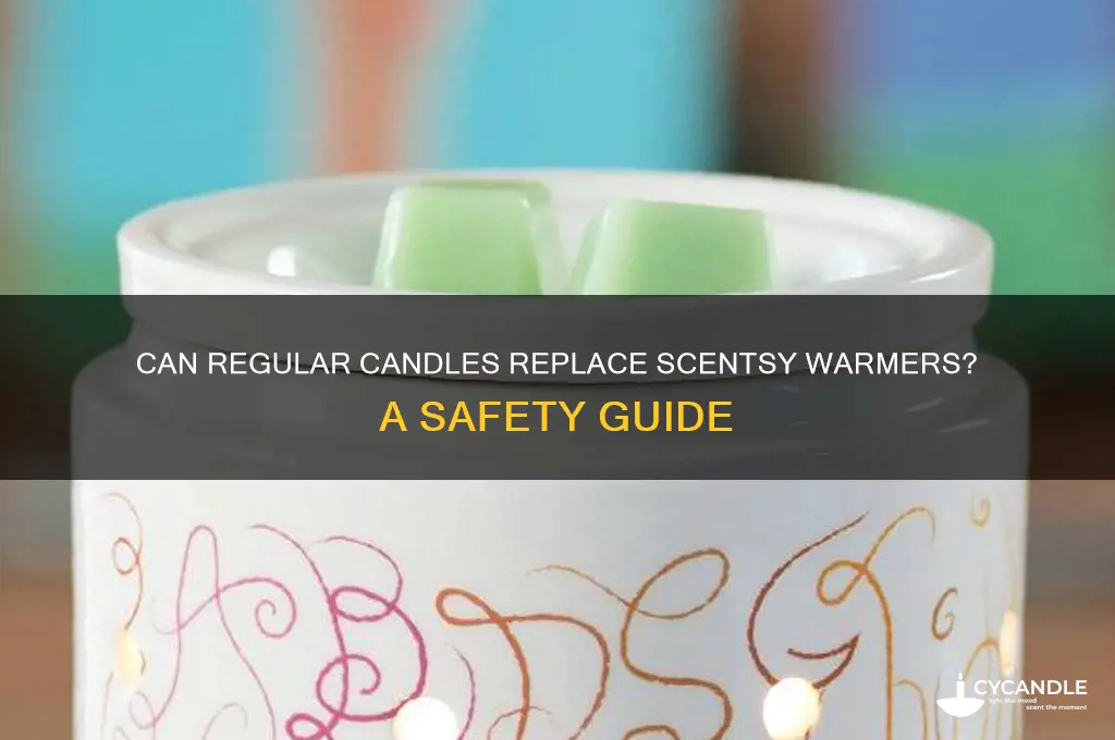 can you use regular candles in scentsy