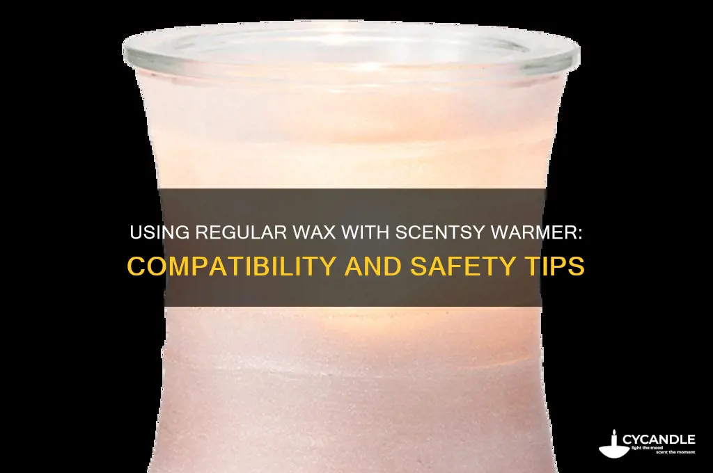 can you use regular wax with scenterpiece