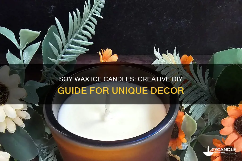 can you use soy wax to make ice candles