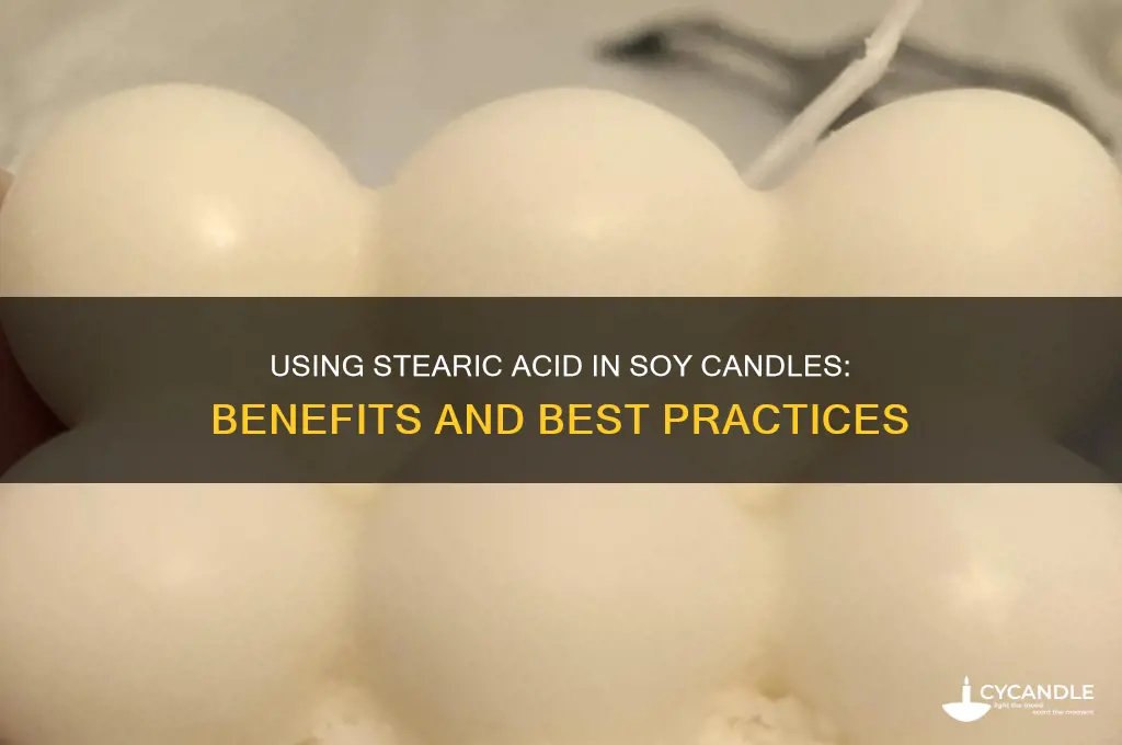 can you use stearic acid in soy candles
