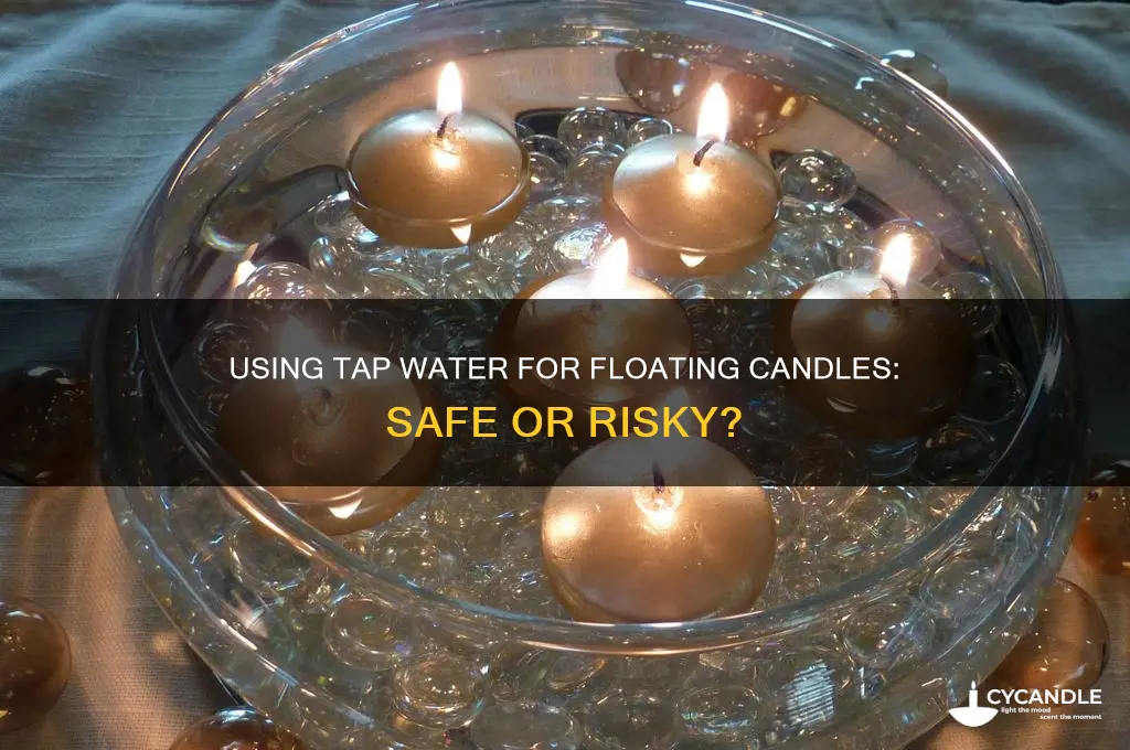 can you use tap water for floating candles