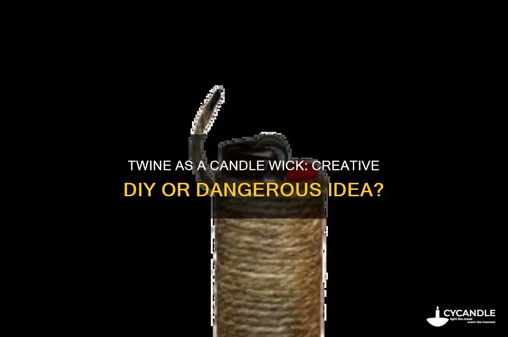 can you use twine as a candle wick