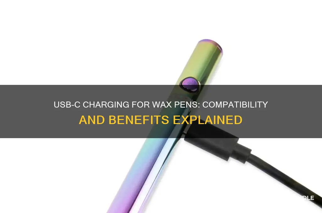 can you use usb c to charge wax pen