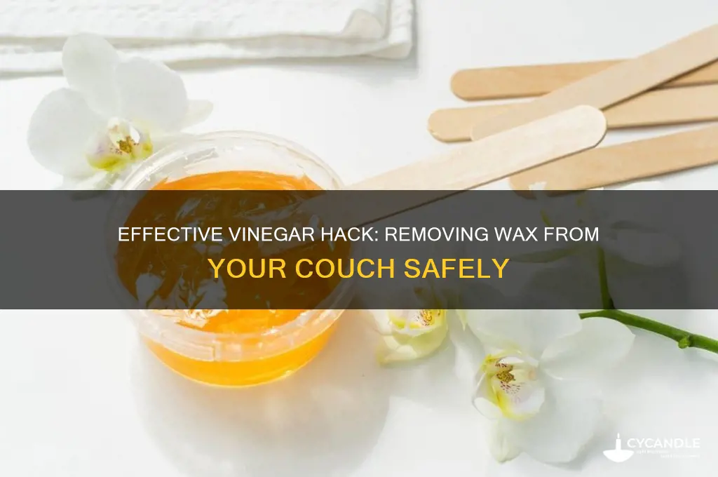can you use vinegar to remove wax from couch