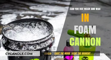 Using Wash and Wax in a Foam Cannon: Tips and Best Practices