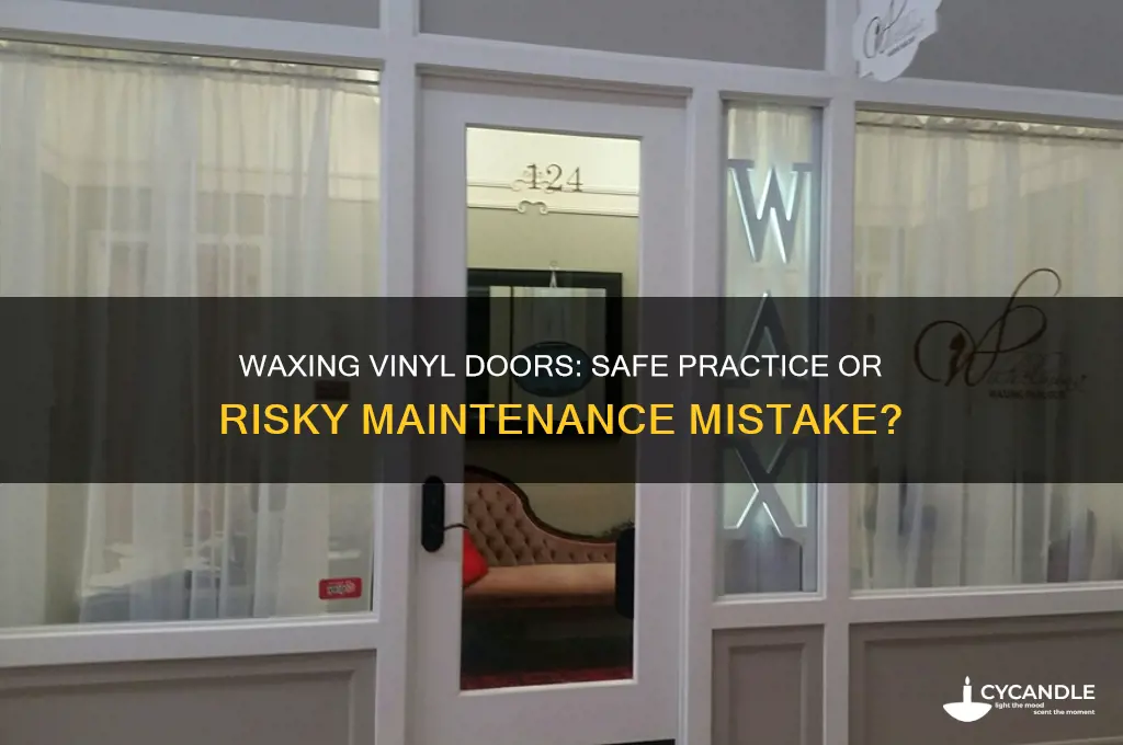 can you use wax on a vinyl covered exterior door
