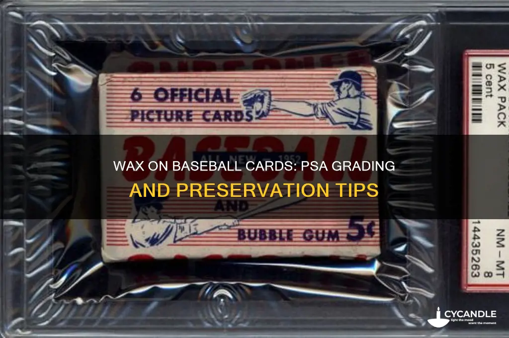 can you use wax on baseball cards psa