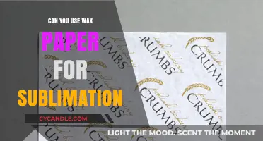 Can You Use Wax Paper for Sublimation? A Complete Guide