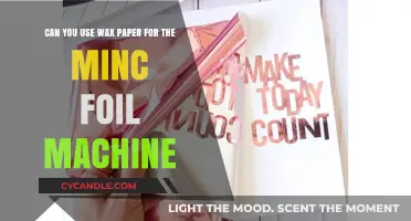 Using Wax Paper in Minc Foil Machines: Tips and Alternatives