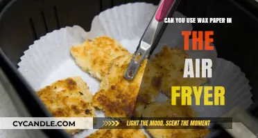 Can You Use Wax Paper in the Air Fryer? Find Out!