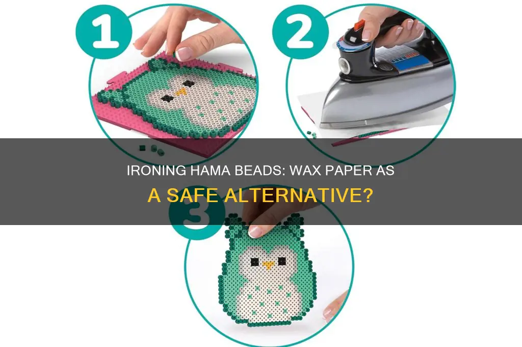 can you use wax paper to iron hama beads