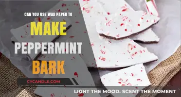 Using Wax Paper for Peppermint Bark: Tips and Tricks