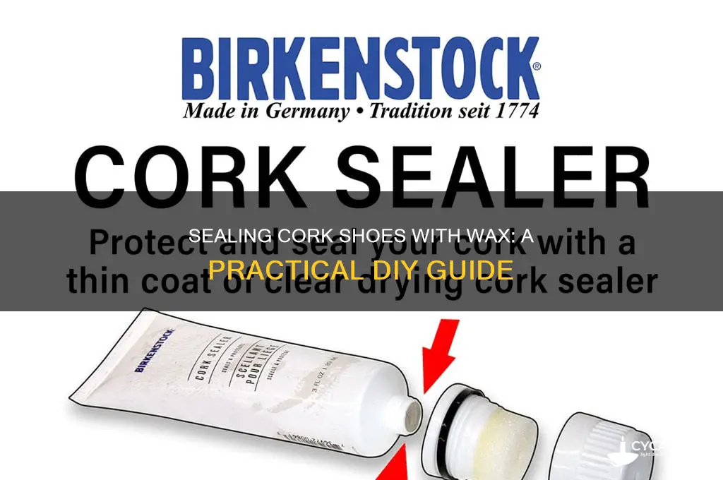 can you use wax to seal cork shoes