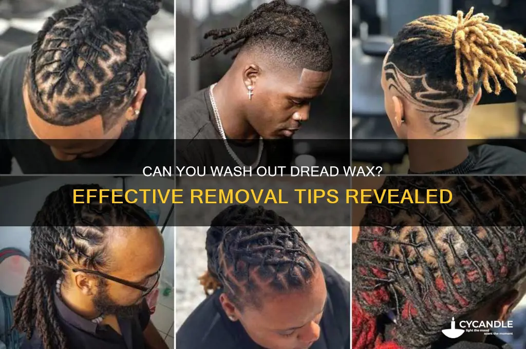 can you wash out dread wax