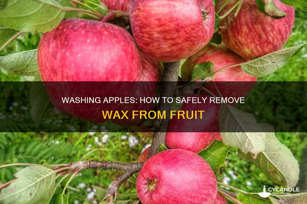 can you wash the wax off apples