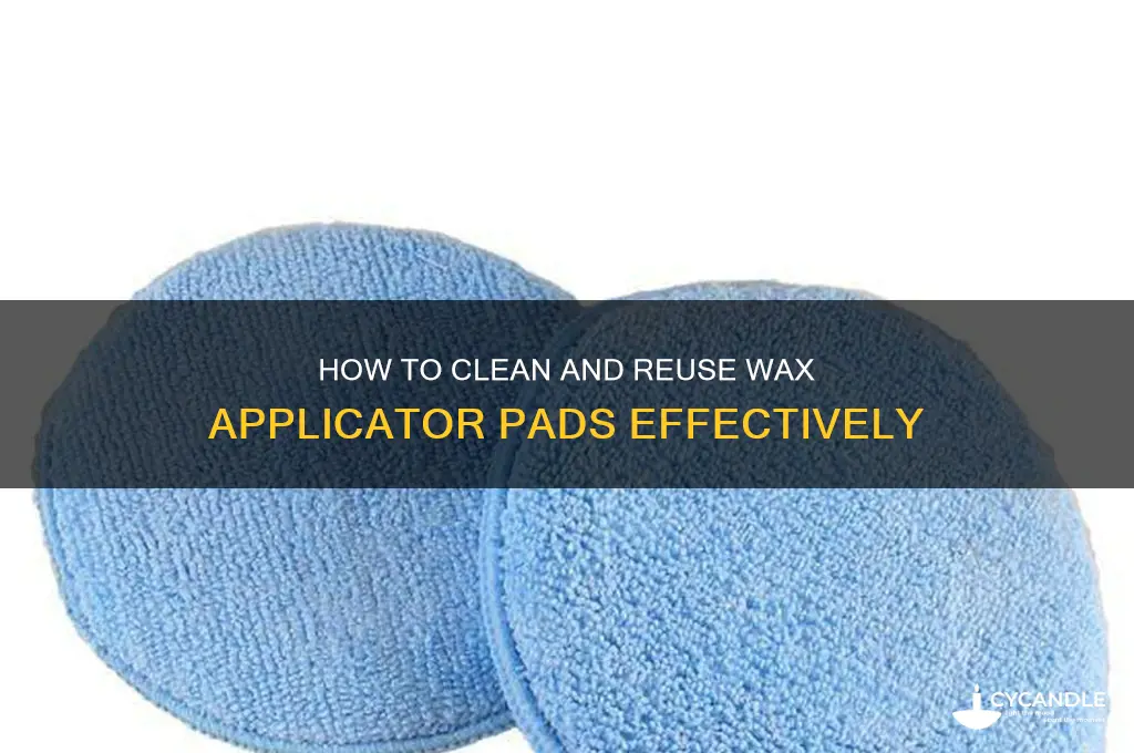 can you wash wax applicator pads