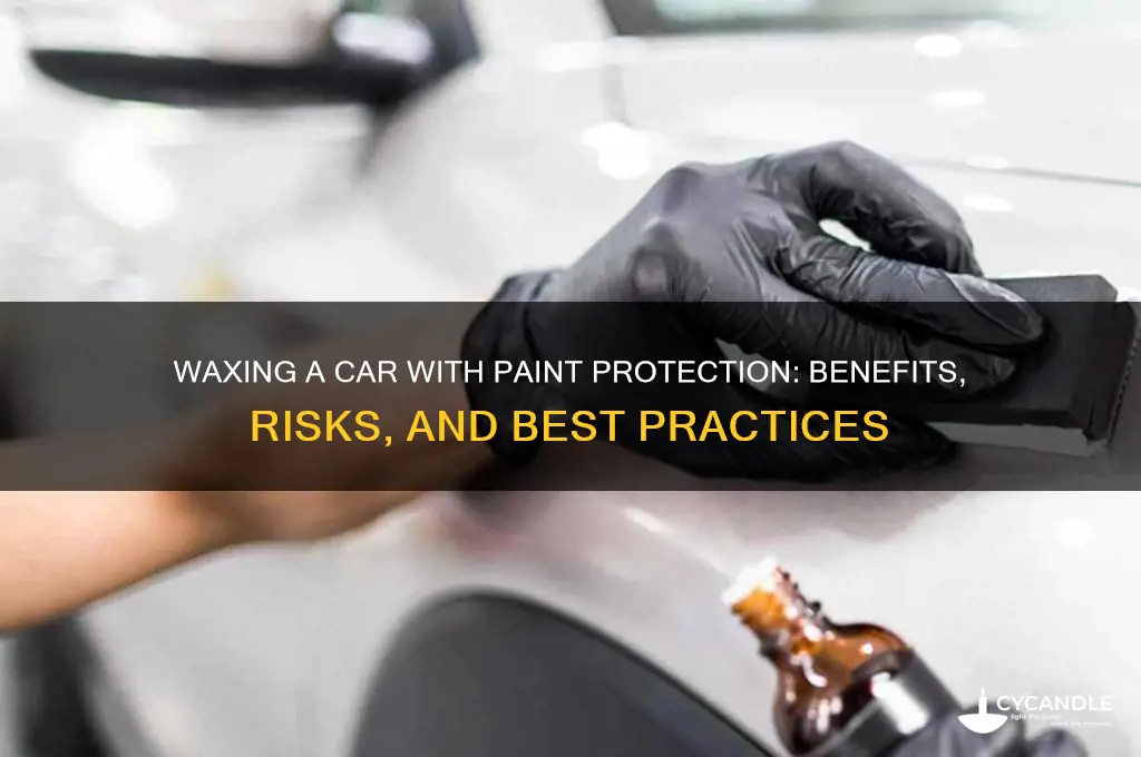can you wax a car with paint protection
