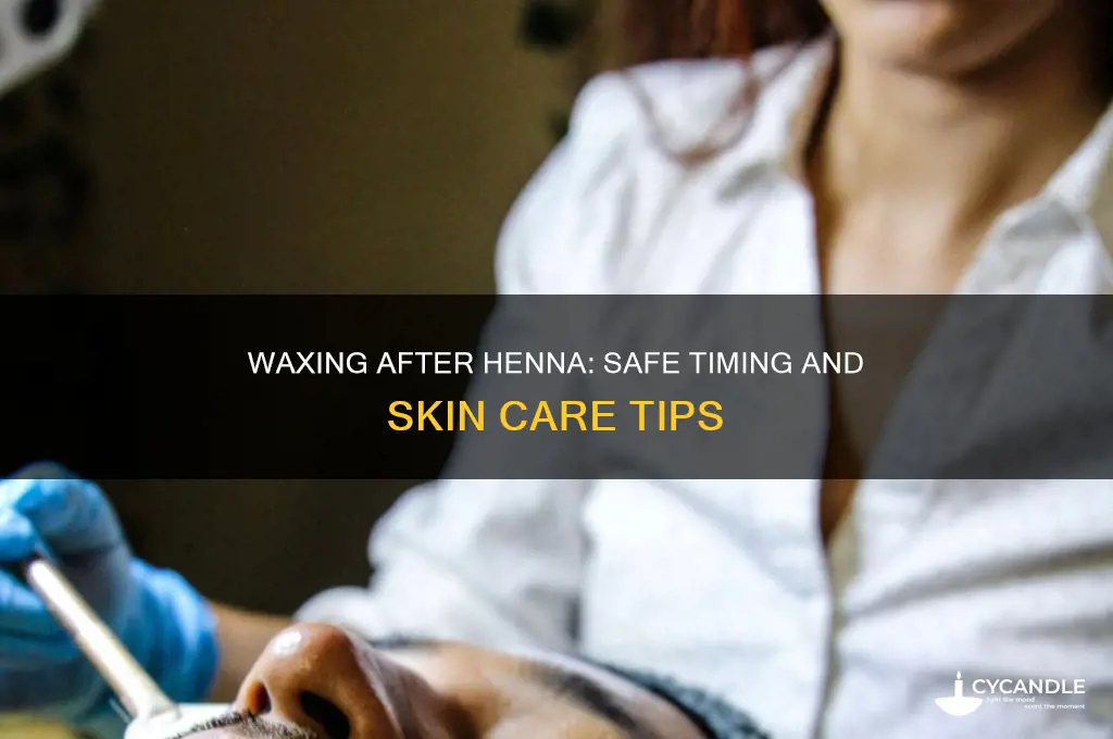 can you wax after henna