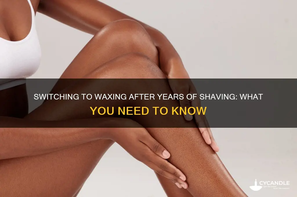can you wax after shaving for years