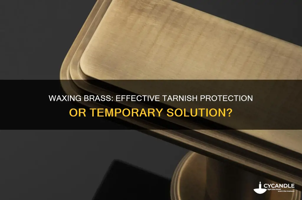 can you wax brass to protect from tarnishing