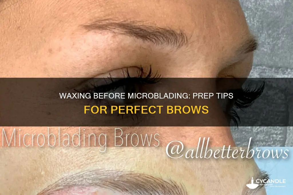 can you wax brows before microblading