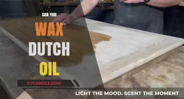 Waxing Dutch Oil: Techniques, Benefits, and Best Practices Explained