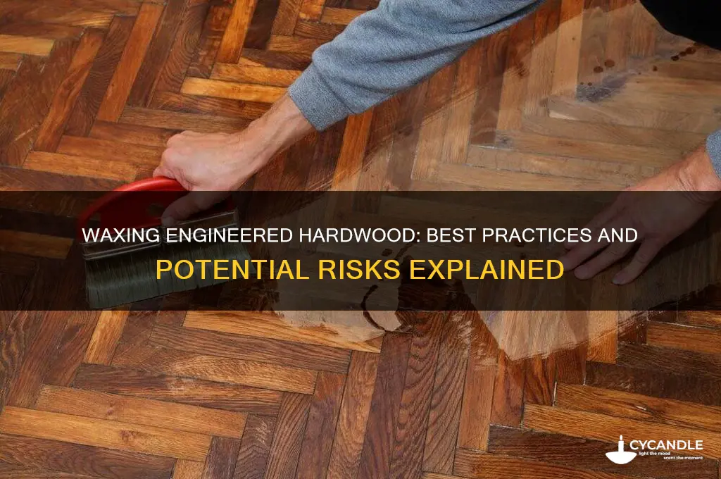 can you wax engineered hardwood