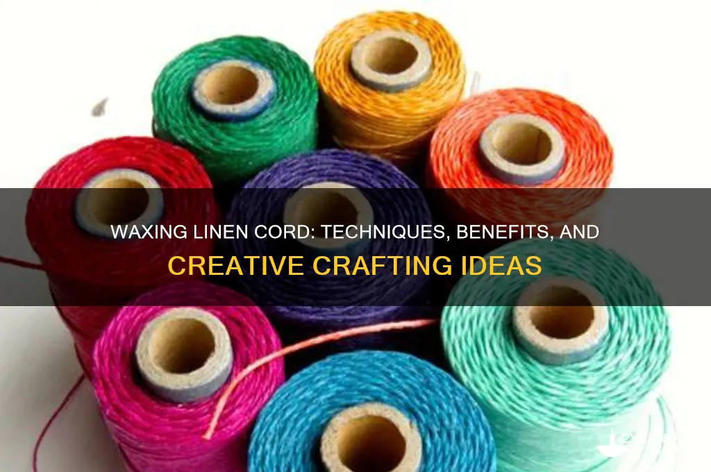 can you wax linen cord