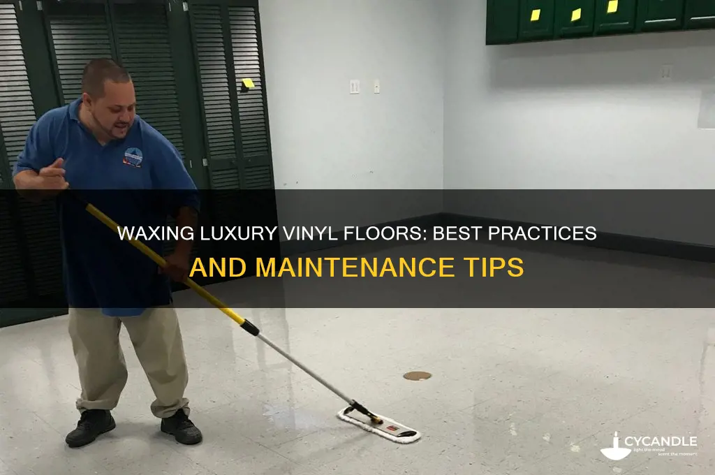 can you wax luxury vinyl floors