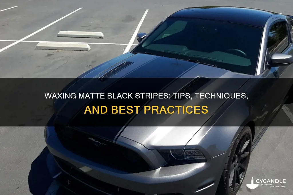 can you wax matte black stripes