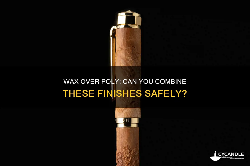 can you wax over poly
