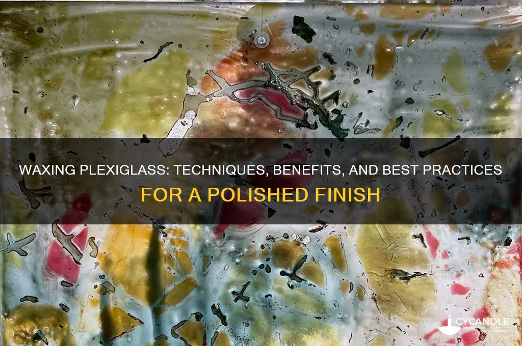 can you wax plexiglass