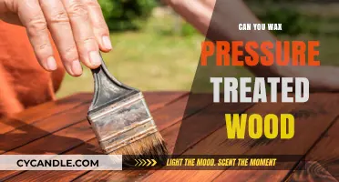 Waxing Pressure Treated Wood: Benefits, Techniques, and Best Practices