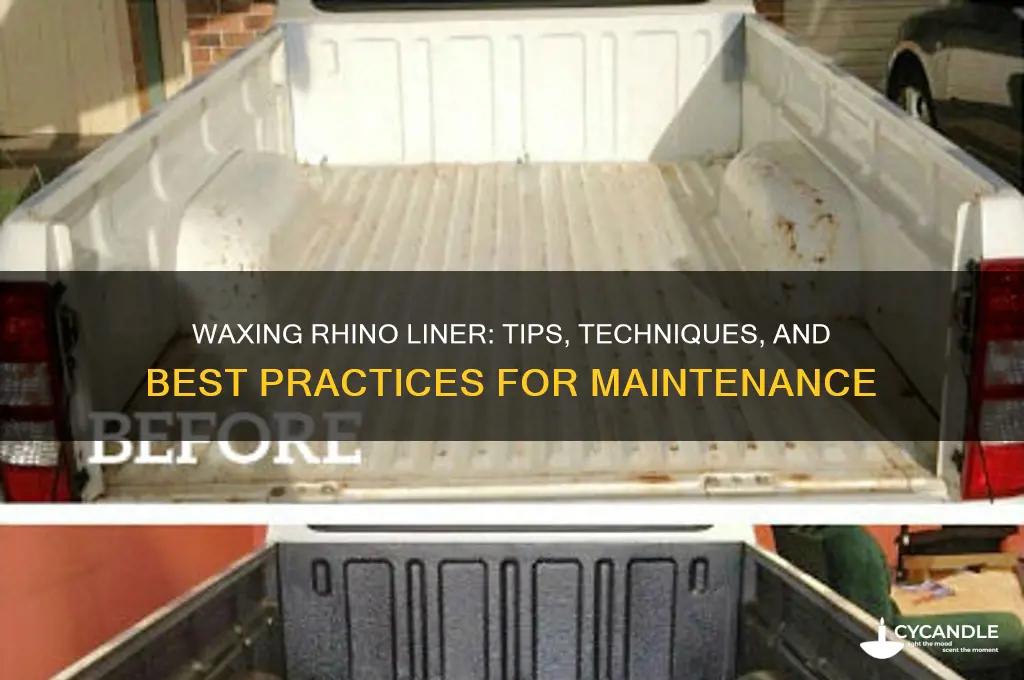 can you wax rhino liner