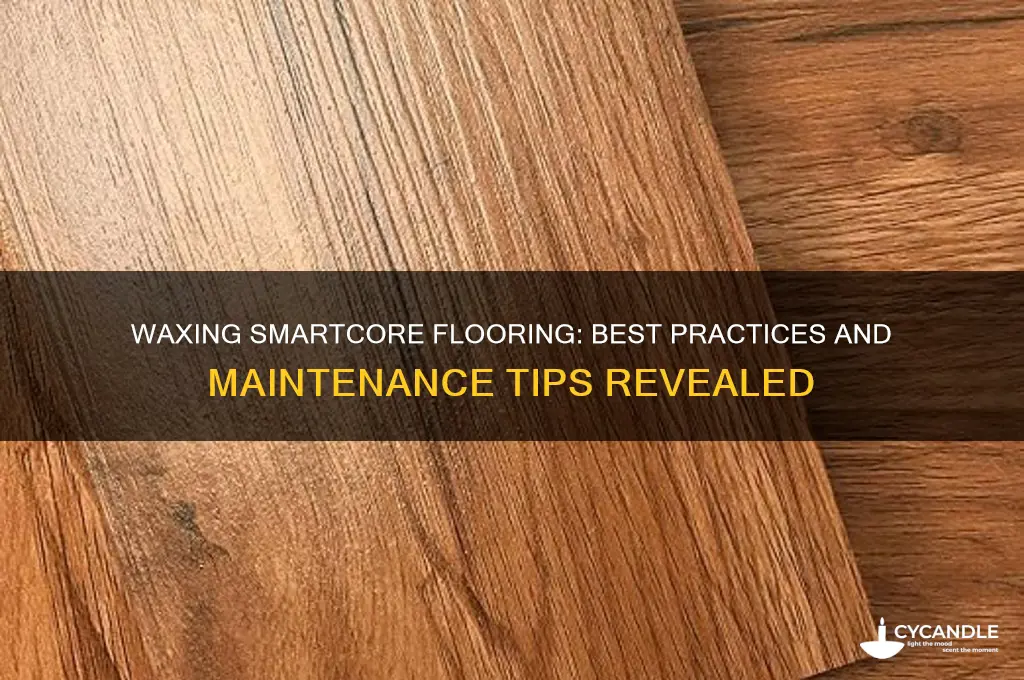 can you wax smartcore flooring