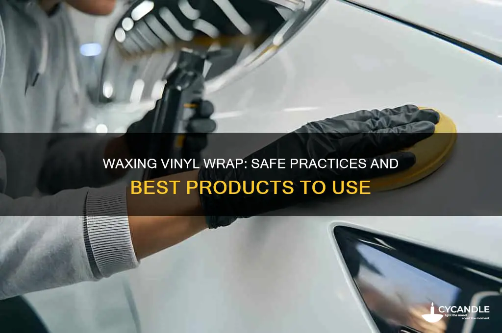 can you wax vinyl wrap