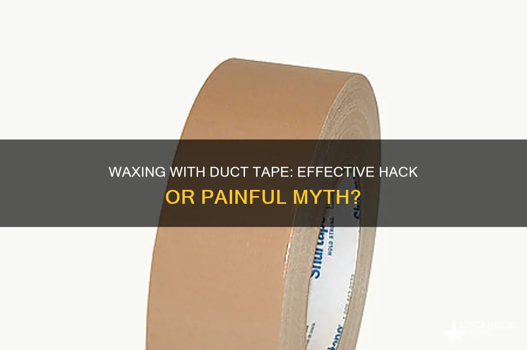 can you wax with duct tape