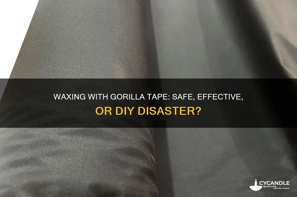 can you wax with gorilla tape