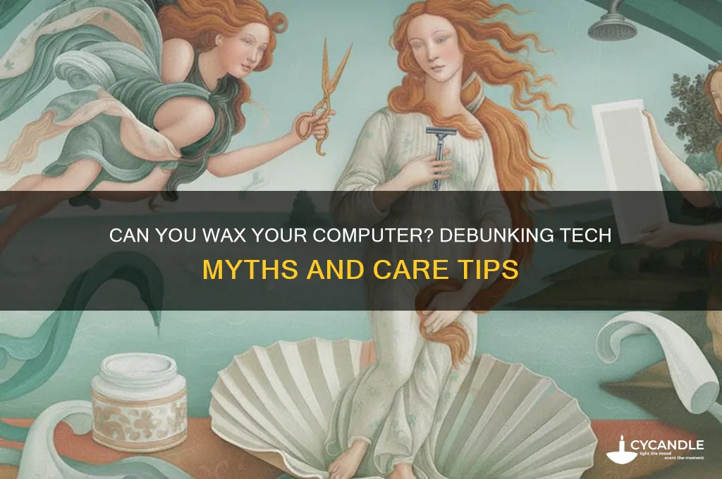 can you wax your computer