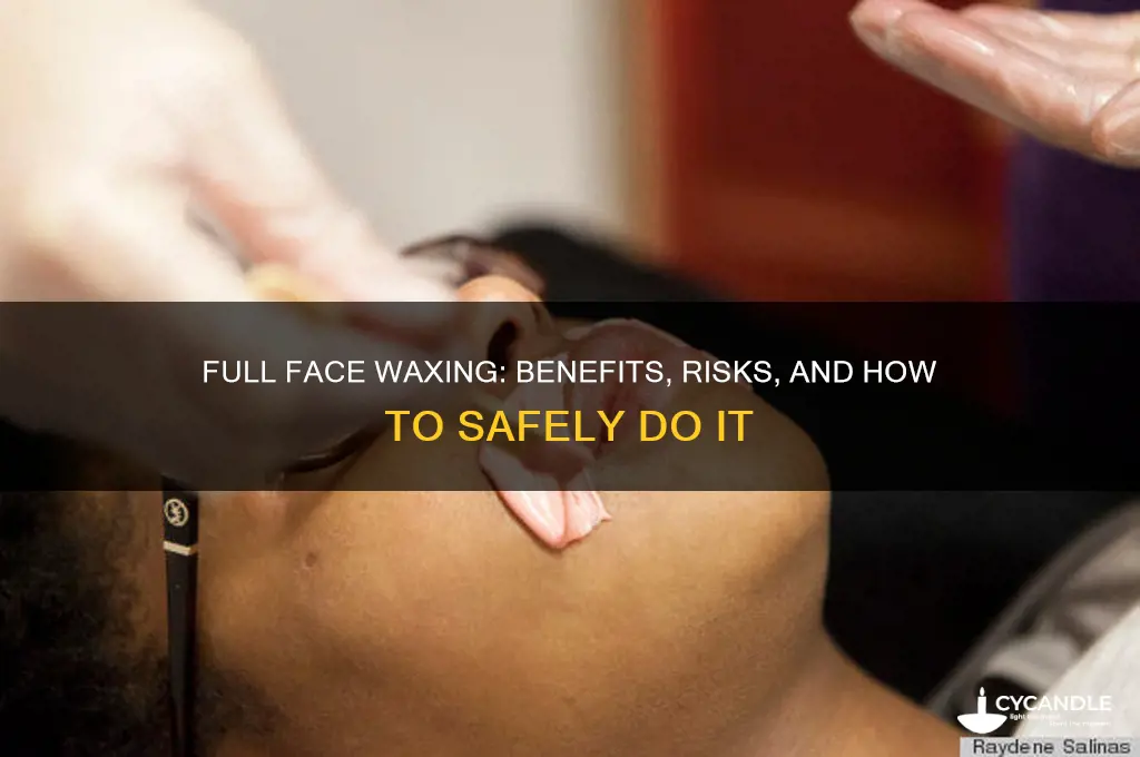 can you wax your entire face