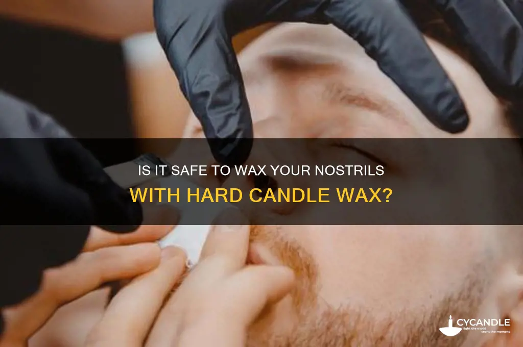can you wax your nosrils with hard candle wax
